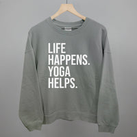 Life Happens Yoga Helps shirt in gray