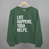 Life Happens Yoga Helps shirt in green