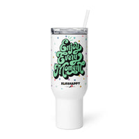 Enjoy Every Moment Travel Mug